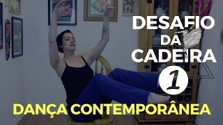 DESAFIO DA CADEIRA  COREOGRAFIA DANÇA CONTEMPOR NEA 01 [upl. by Ansley568]