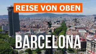 Barcelona ​​​​Katalonien  Urlaub Stadt Reise Strände Orte  Drohne 4k  Spanien was zu sehen [upl. by Akiaki264]