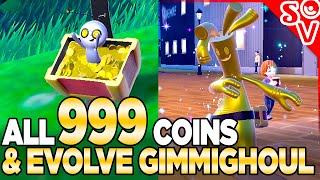 How to Get All 999 Coins amp How to Evolve Gimmighoul in Pokemon Scarlet amp Violet [upl. by Kcirddor]