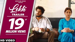 LEKH Official Trailer ਲੇਖ਼  Gurnam Bhullar  Tania  Jagdeep Sidhu  Punjabi Movie [upl. by Melbourne]