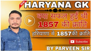 Haryana Gk हरियाणा में 1857 की क्रांति । Haryana me kranti  Haryana Gk by Parveen sir  Liso app [upl. by Steffi]