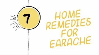 Top 7 Best Home Remedies for Earache [upl. by Adiell]