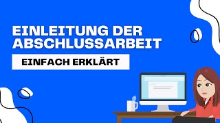 Die perfekte Einleitung der Bachelorarbeit Masterarbeit oder Hausarbeit Einfach erklärt [upl. by Devan837]