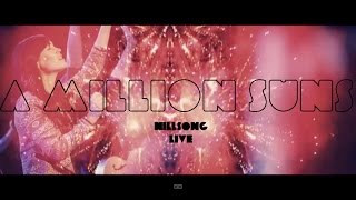 Hillsong Live  A Million Suns subtitulado en español [upl. by Filipe]