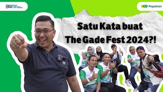 Apa Kata Mereka Tentang The Gade Fest 2024 [upl. by Allehc]