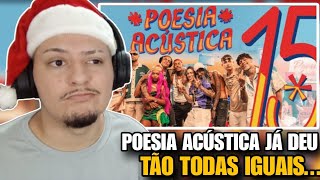 Poesia Acústica 15  REACT [upl. by Ahsiekim]