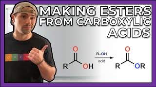 EsterificationMaking Esters from Carboxylic Acids [upl. by Lubeck]