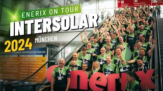 Intersolar 2024 Ein Blick hinter die Kulissen und 3 TopKomponenten für deine enerix Solaranlage [upl. by Naitsyrk]