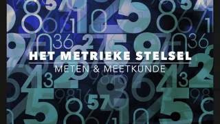 Het metrieke stelsel Meten amp Meetkunde 16 [upl. by Darrell104]