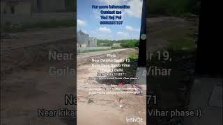 Residential plots in Goila Dairy New Delhi 71 near Dwarka Sector 19 secretkhalnayakvlogs [upl. by Atteuqram]