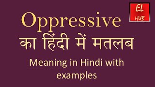 Oppressive meaning in Hindi [upl. by Esiole]