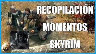 Skyrim siendo Skyrim por 10 minutos seguidos The Elder Scrolls V Skyrim momentos divertidos [upl. by Photima934]