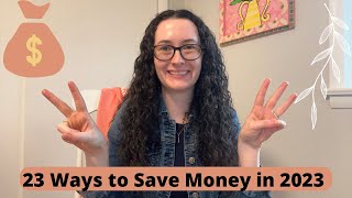 23 Ways to Save Money in 2023  Frugal Living Tips amp Tricks to Save BIG [upl. by Alamak]