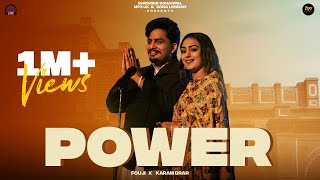 POWER Official Video Fouji  Karam Brar  Purewal Paramjit  New Punjabi Songs 2024  Latest Songs [upl. by Broeder]