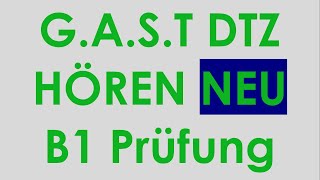 GAST DTZ B1 Hören Prüfung B1 Neu 2024 dtz dtzb1 dtzhören [upl. by Anma]