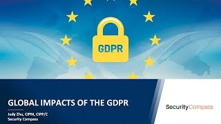 Global Impacts Of The GDPR [upl. by Eilama]