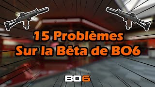 15 Problèmes sur la Bêta de BO6 😅 [upl. by Elokkin]