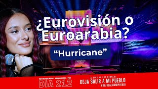 ¿EUROVISIÓN O EUROARABIA  Eden Golan  Hurricane  isreal labranzatv auroraisrael [upl. by Micro]