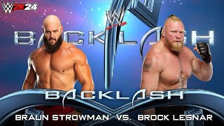 Full Match  Braun Strowman vs Brock Lesnar BacklashWWE 2K24 [upl. by Touber]