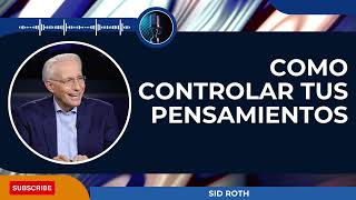 Sid Roth HouseComo Controlar Tus PensamientosSid Roth2023 [upl. by Anelegna]