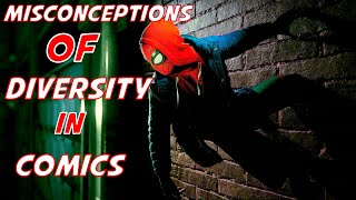 The Misconceptions Of Diversity In Comics [upl. by Eiramenna]