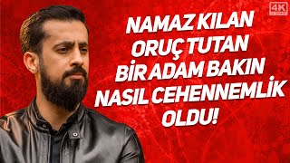 Namaz Kılan Oruç Tutan Bir Adam Bakın Nasıl Cehennemlik Oldu  Ucb  Mehmet Yıldız hayalhanem [upl. by Veronike]