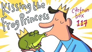 Kissing The Frog Princess  Cartoon Box 117  by FRAME ORDER [upl. by Montford]