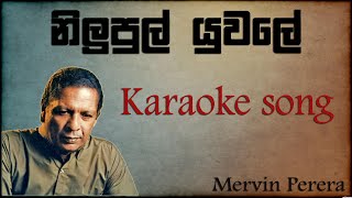 Nilupul Yuwale karaoke song Mervin Perera [upl. by Rikahs]