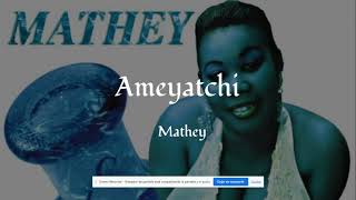 Mathey  Ameyatchi Lyrics [upl. by Eentirb]