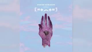 Porter Robinson  Goodbye To A World 1 hour [upl. by Ardie]