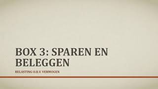 Belasting Box 3 Sparen en Beleggen [upl. by Mariska]