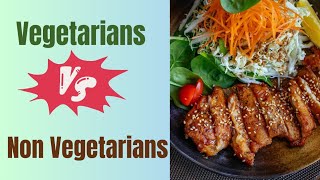 Vegetarians vs Non Vegetarians [upl. by Vyse]