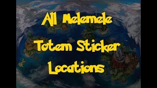 All Melemele Island Totem Sticker Locations Pokemon Ultra SunMoon [upl. by Ilamad]