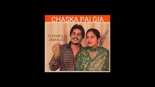 Chaska Pai Gia  Amar Singh Chamkila amp Amarjot [upl. by Eatnwahs]