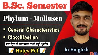 Mollusca Classification amp Characteristics  Phylum  Mollusca  Bsc Semester  By Dadhich Sir [upl. by Bronder]