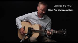 Do Mahogany tops sound better Larrivee OO40MH vs Martin 00015M comparison Sitka vs Mahogany [upl. by Nirrej802]