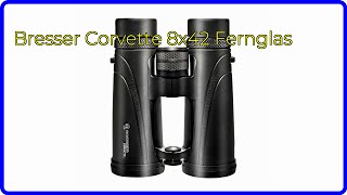 BEWERTUNG 2024 Bresser Corvette 8x42 Fernglas WESENTLICHE Einzelheiten [upl. by Ahtiek]