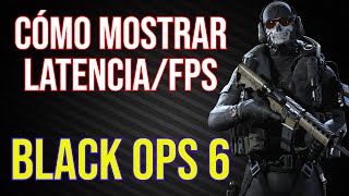 Cómo Ver Mostrar FPS PING y Latencia en BO6 Black Ops 6 COD PC PS4 PS5 Xbox One Xbox Series [upl. by Niro]