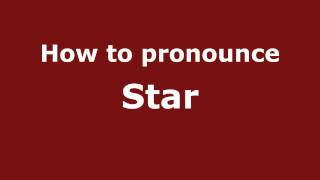 How to Pronounce Star  PronounceNamescom [upl. by Nomsed]