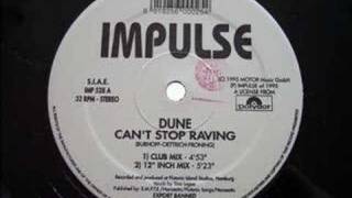 Dune  Cant Stop Raving [upl. by Aivalf302]