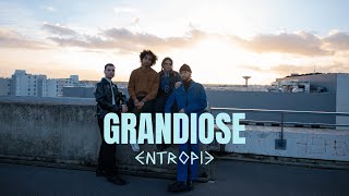 Entropie  Grandiose Official Music Video [upl. by Franchot]