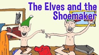 The Elves and the Shoemaker Fairy Tale by Oxbridge Baby [upl. by Adnirak]