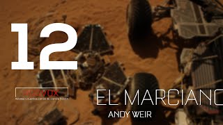 12 El marciano  Andy Weir  Audiolibro  RodVox [upl. by Fletch]