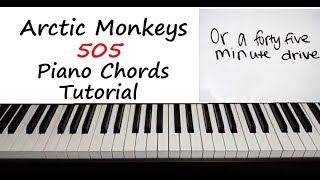 Arctic Monkeys  quot 505 quot Piano Chords Tutorial [upl. by Vergil]