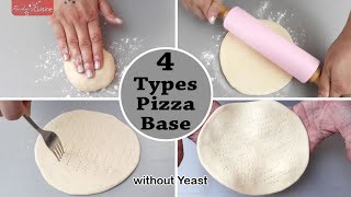 4 Types Pizza Base How to make pizza Base Basic Pizza Base recipe Pizza without yeast Rashmiscuisine [upl. by Leff517]