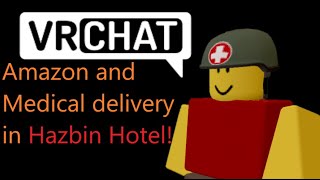 Delivering Amazon and medical packages in VRChats Hell [upl. by Rehpetsirhc774]