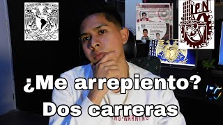 ¿Vale la pena estudiar dos carreras al mismo tiempo Dos carreras a la vez IPN UNAM SUAyED [upl. by Gibson]