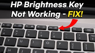 FIX HP Laptop Brightness Key Not Working in Windows 11 10 8 7 [upl. by Latsryk]