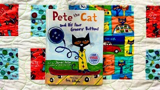 Pete The Cat and His Four Groovy Buttons [upl. by Demakis]