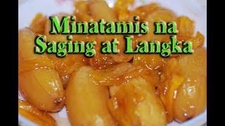 Minatamis na Saging at Langka  Sweetened Banana with Jackfruit [upl. by Etnomaj422]